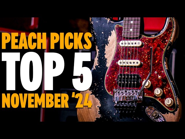 The Top 5 Guitars Of November '24!