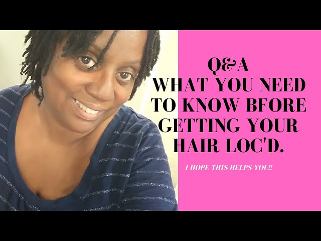 Braidloc Journey: Q&A: What You Need To Know b4 Getting Your Locs💯