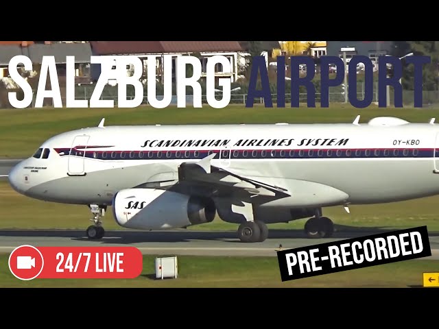 24/7 Live (Pre-Recorded) | Continuous Plane Spotting from Salzburg Airport in Austria