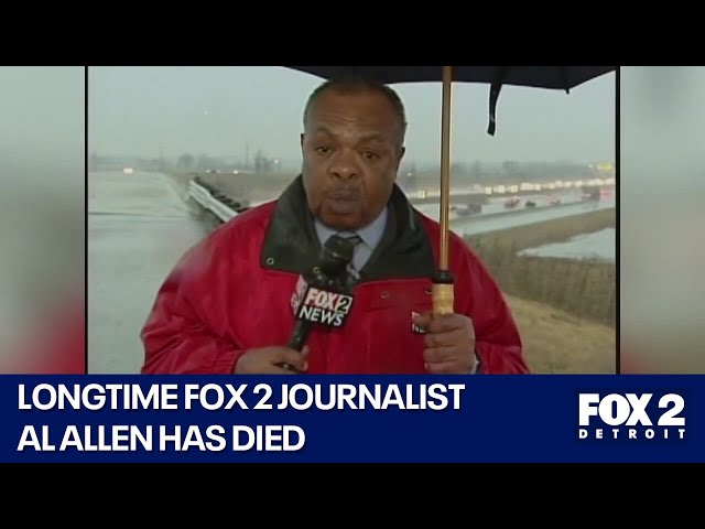 Al Allen, beloved FOX 2 reporter, has died