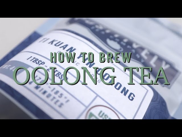 How to Brew: Oolong Tea