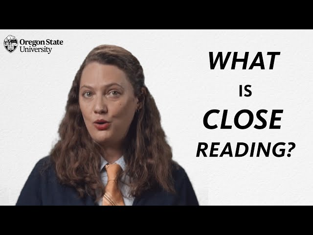 "What is Close Reading?": A Literary Guide for English Students and Teachers