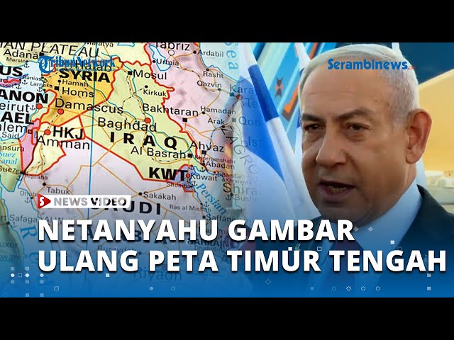 Netanyahu Berencana Gambar Ulang Peta Timur Tengah saat Temui Trump