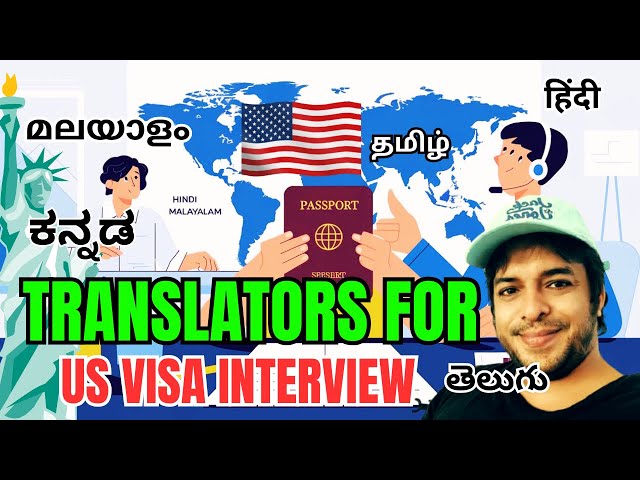 How to arrange a Translator for your USA B1B1 Visa interview