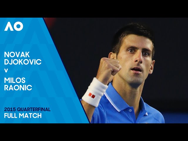 Novak Djokovic v Milos Raonic Full Match | Australian Open 2015 Quarterfinal