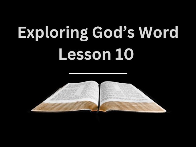 Exploring God's Word - Lesson 1- - Midweek 1/29/25 Pastor GL Keene