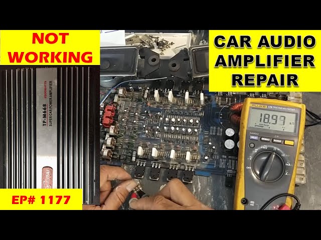 {1177} Car audio power amplifier troubleshooting