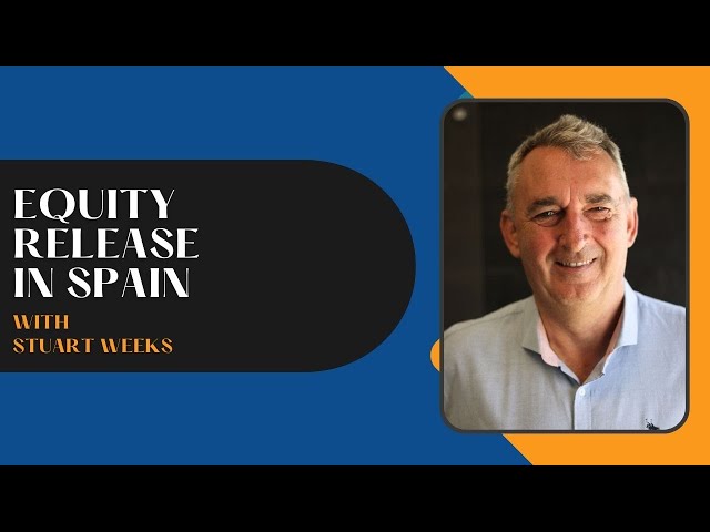 Equity Release with Stuart Weeks