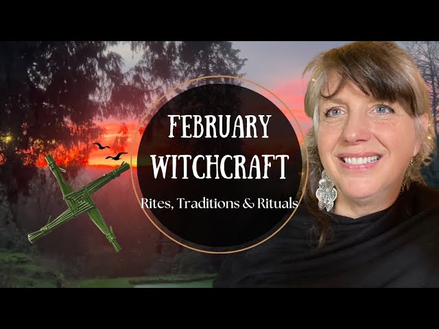 Witchcraft for February  || The Rites Rituals and Traditions || A Witch's Almanac