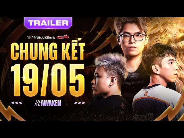 RE-AWAKEN: TRỖI DẬY TÌM VINH QUANG | TRAILER CHUNG KẾT 19/05 - ĐTDV MÙA XUÂN 2024