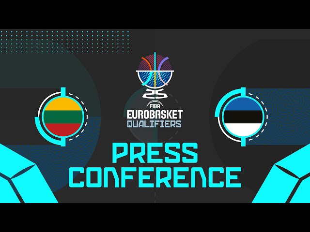 LIVE - Lithuania v Estonia - Press Conference | FIBA EuroBasket 2025 Qualifiers