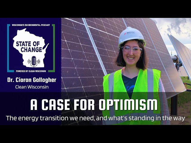 A Case for Optimism: The energy transition we need, and what's standing in the way