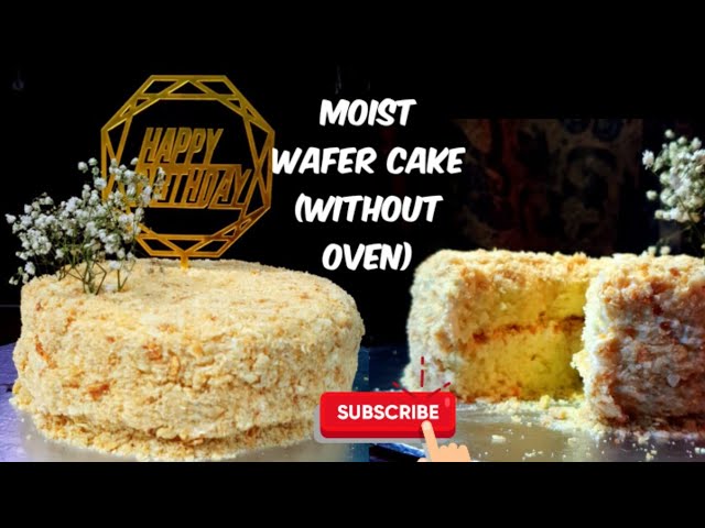 How to make Moist Wafer Cake (without oven) (traditional recipe) (Episode 102)