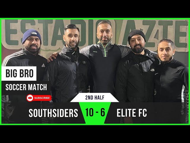 Southsiders 10-6 Elite FC | Disco Shines in Second Half Surge | Big Bro Soccer (2nd Half)