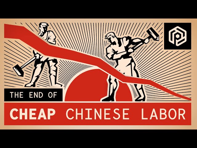 The End of Cheap Chinese Labor