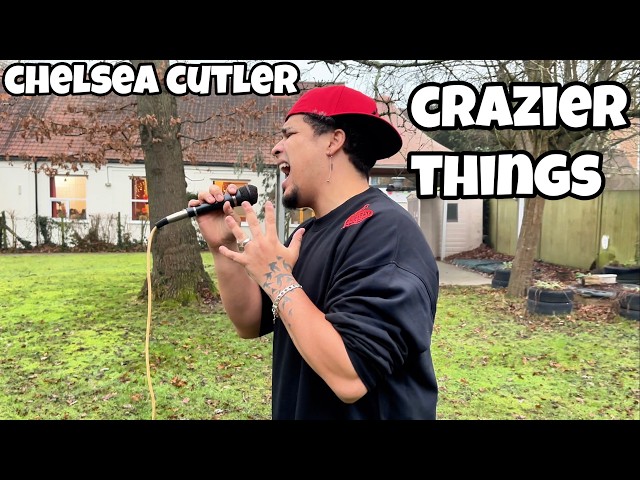 Chelsea Cutler - Crazier Things (Cover)