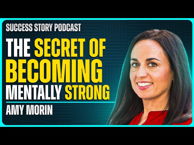 The Secret To Mental Strength | Amy Morin - Renowned Psychotherapist & Mental Resilience Expert