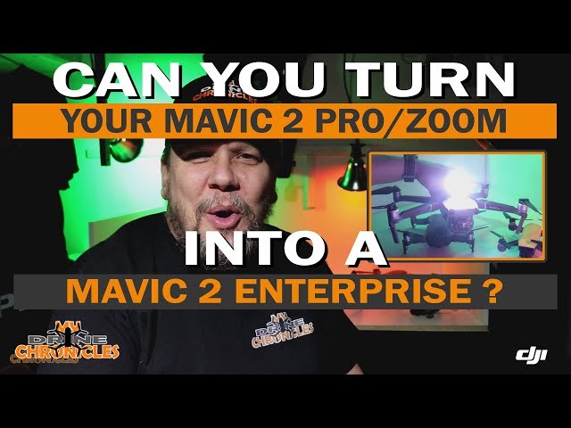 Can You Turn Your Mavic 2 Into A Enterprise