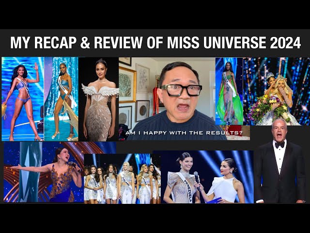 My Recap & Review of Miss Universe 2024