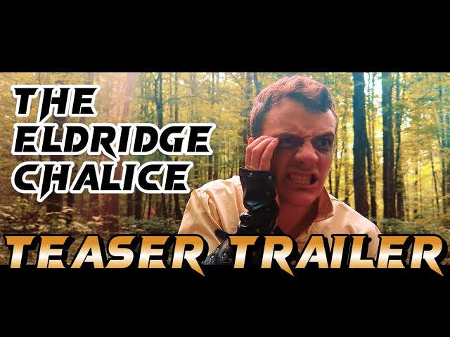 THE ELDRIDGE CHALICE (2024) - YouTube Series TEASER TRAILER