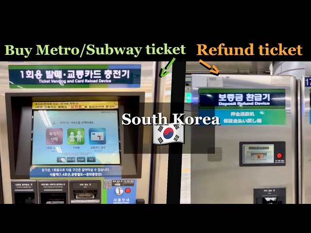 How to buy and refund Metro/Subway tickets in South Korea? [Seoul, Busan etc.]