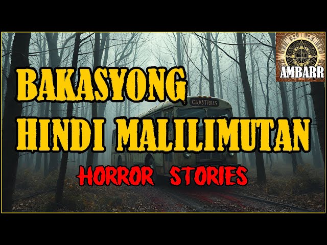 BAKASYONG HINDI MALILIMUTAN HORROR STORIES | Kwentong Horror | True Stories