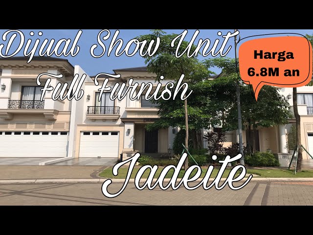 Dijual Show Unit Jadeite Full Furnish - Rumah Mewah Di Jantung nya BSD