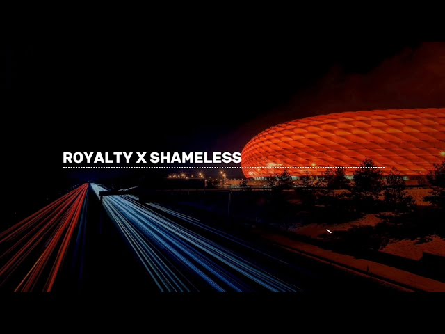 Royalty X Shameless | Another Love x Memories | After Dark x Sweater Weather |