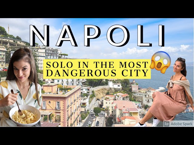 TRAVELING TO NAPLES ITALY ALONE - SOLO TRAVEL TO THE MOST DANGEROUS CITY IN EUROPE #Italy #naples