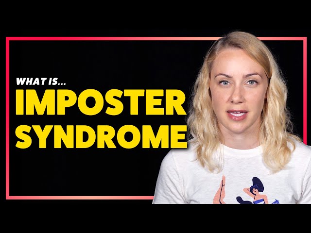 What is Imposter Syndrome? | Kati Morton