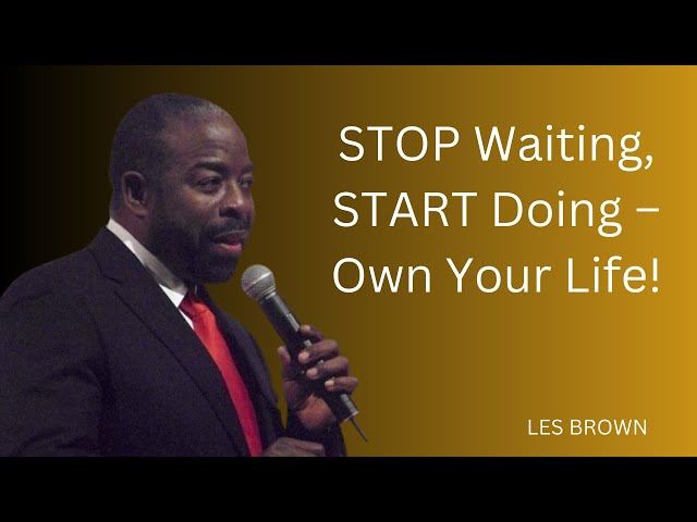 "IT’S TIME TO MAN UP –  | #lesbrownmotivation