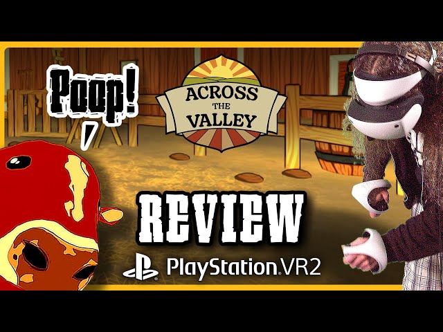 STEER CLEAR - Across the Valley PSVR2 Review