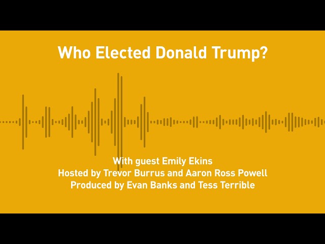 Free Thoughts, Ep. 195: Who Elected Donald Trump? (with Emily Ekins)