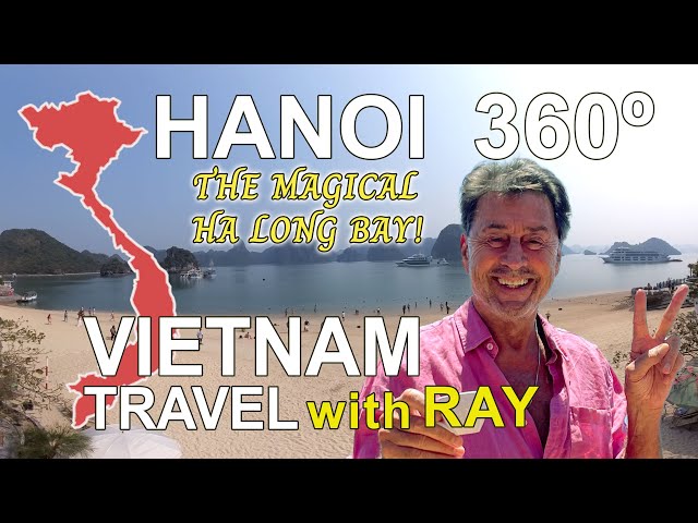 Vietnam Ep6 Hanoi! 360º