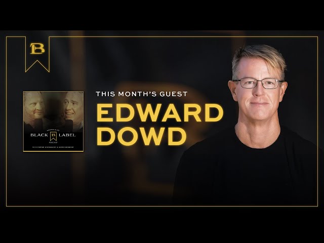 Black Label Podcast S01 EP 015 - Edward Dowd