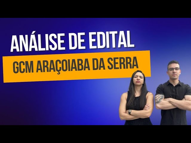 Analise de Edital GCM Araçoiaba