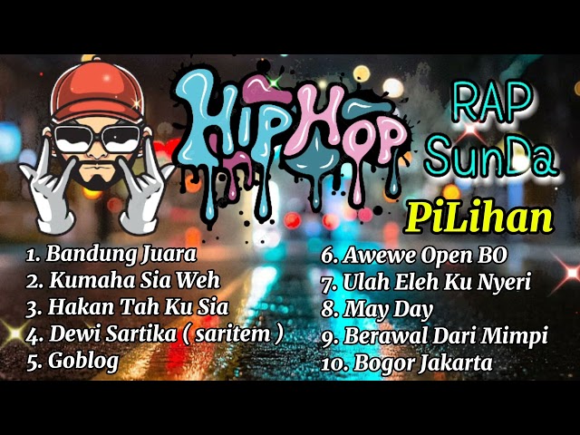 RAP SUNDA PILIHAN TERBAIK! | Hip Hop Sunda Paling Hits & Viral 2025"