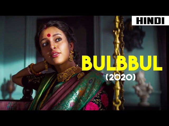 BULBBUL (2020) Story Explained + Review | Haunting Tube