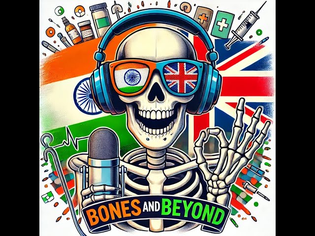 Bones & Beyond Ep1| IMG perspective on UK Orthopaedic training & ST3 Trauma & Orthopaedics NTN