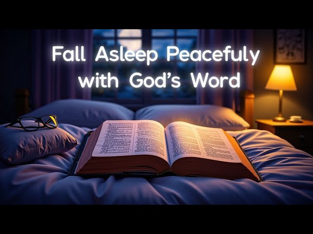 Anointed Psalm Prayers for Restful Sleep | Peaceful Bible Sleep Talk to Feel God’s Presence