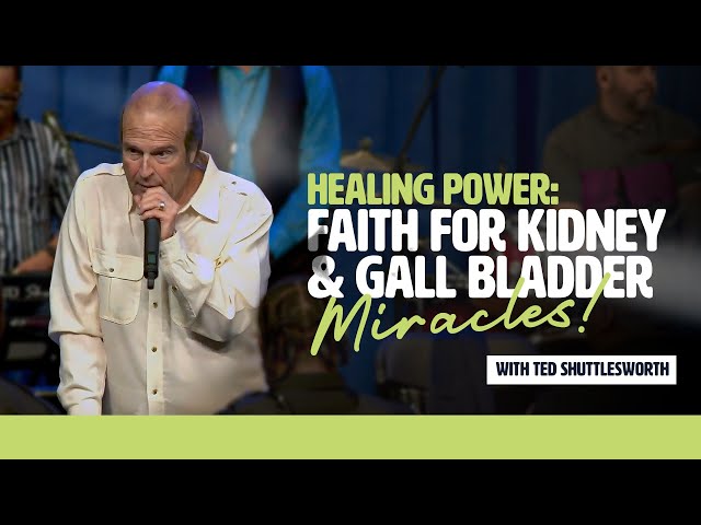 Healing Miracles: Gall Bladder & Kidney Restored Through Faith in Jesus! Ted Shuttlesworth