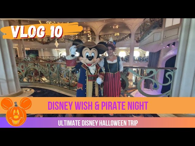 Vlog 10 | Disney Wish verkennen & Pirate Night | Disney Halloween vakantie