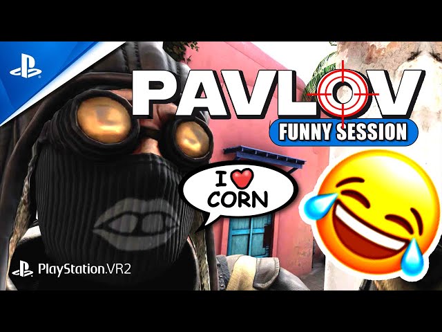 Too funny! I can't help but LOL in Pavlov PS VR2!