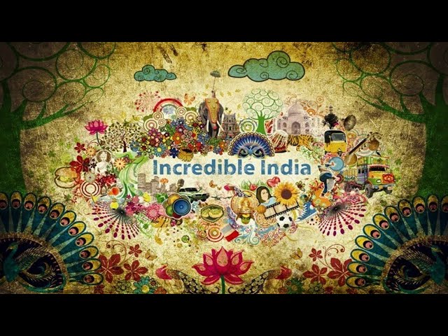 Incredible India (HD) Video- Presentation Indian Culture