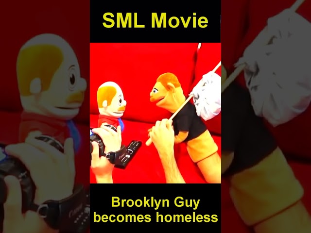 SML Movie Brooklyn Guy becomes homeless #sml #smlmovie