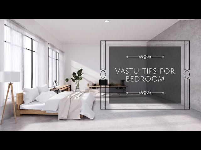 Bedroom Vastu Tips: Transform Your Sleep & Energy with These Vastu Tips!