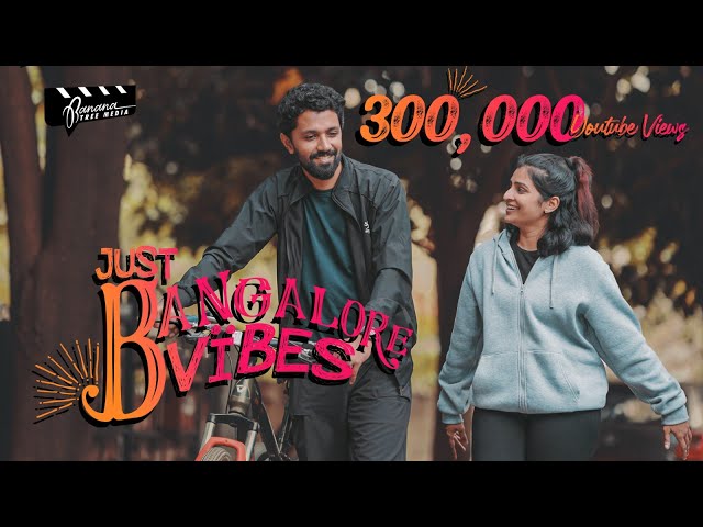 Just Bangalore Vibes | Malayalam Short Film | Rakhi | Roshan |Adil| BTM Originals |Banana Tree Media