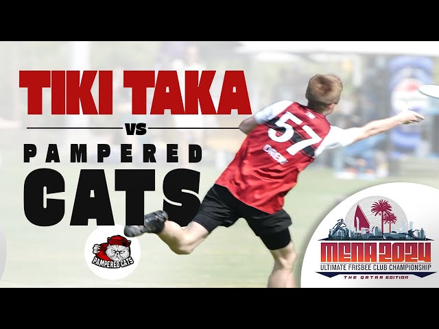 Tiki Taka Ultimate Dubai vs Pampered Cats Kuwait | MENA 2024 Day 1 | Doha, Qatar