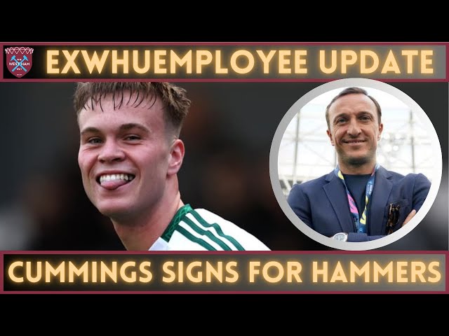 “Medical today” | EX : CUMMINGS SIGNS | West Ham secure deal for Celtic striker