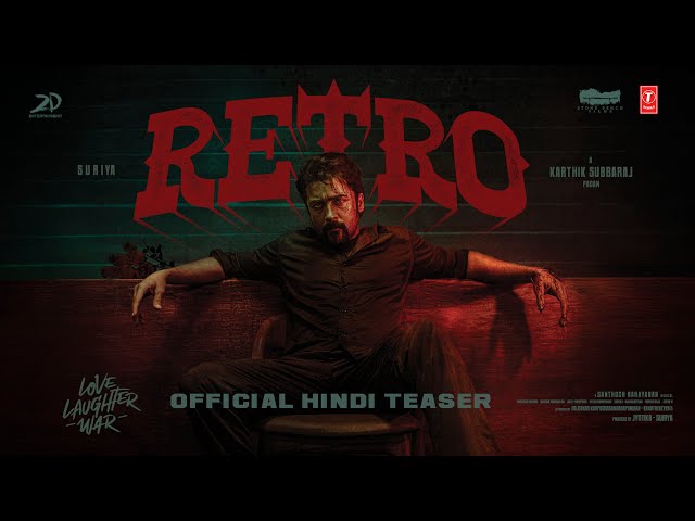 RETRO - Teaser (Hindi) | Suriya | Karthik Subbaraj | Pooja Hegde | Santhosh Narayanan